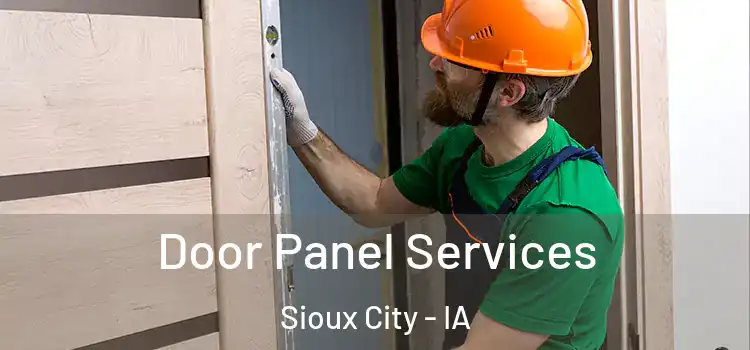 Door Panel Services Sioux City - IA