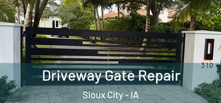  Driveway Gate Repair Sioux City - IA