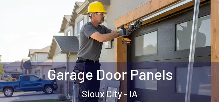  Garage Door Panels Sioux City - IA