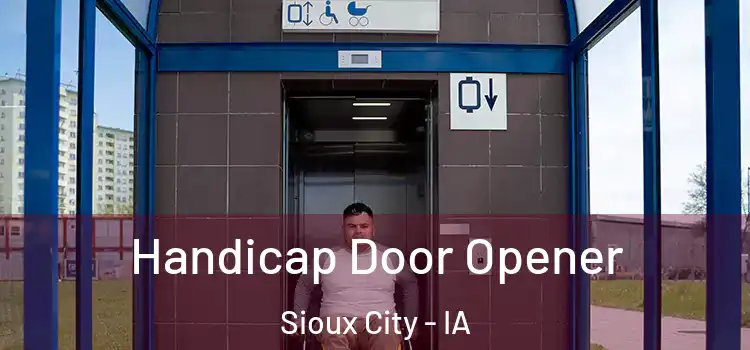  Handicap Door Opener Sioux City - IA
