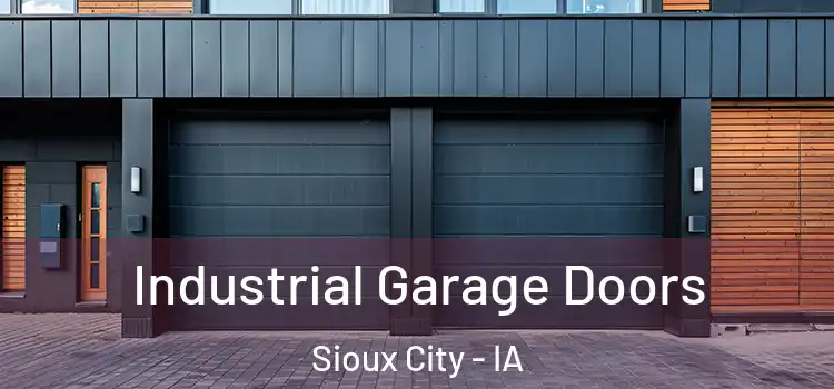  Industrial Garage Doors Sioux City - IA