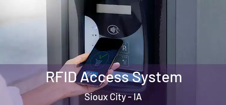  RFID Access System Sioux City - IA