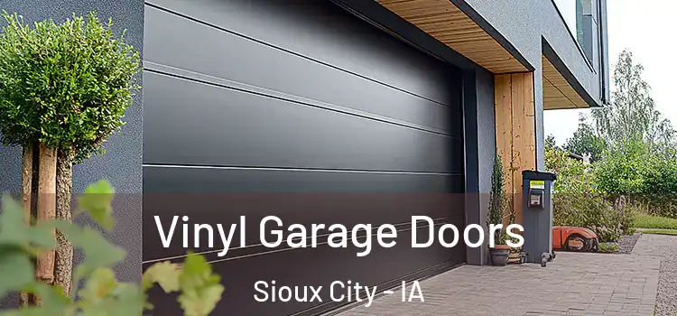  Vinyl Garage Doors Sioux City - IA
